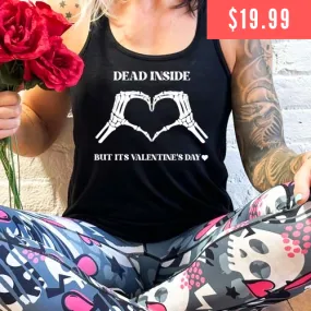 Dead Inside But It's Valentine's Day Shirt